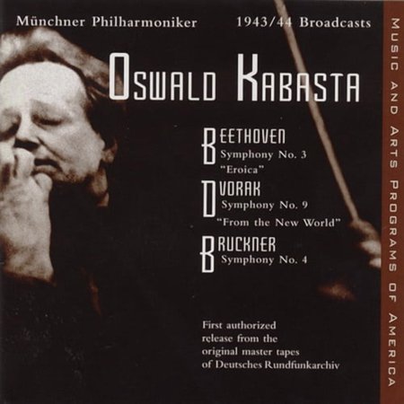 Beethoven / Dvorak / Bruckner / Kabasta - 1943-44 Broadcasts - Music & Performance - CD