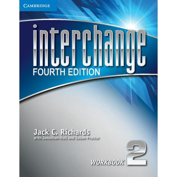 Interchange Fourth Edition Interchange Level 2 Workbook Paperback Walmart Com Walmart Com