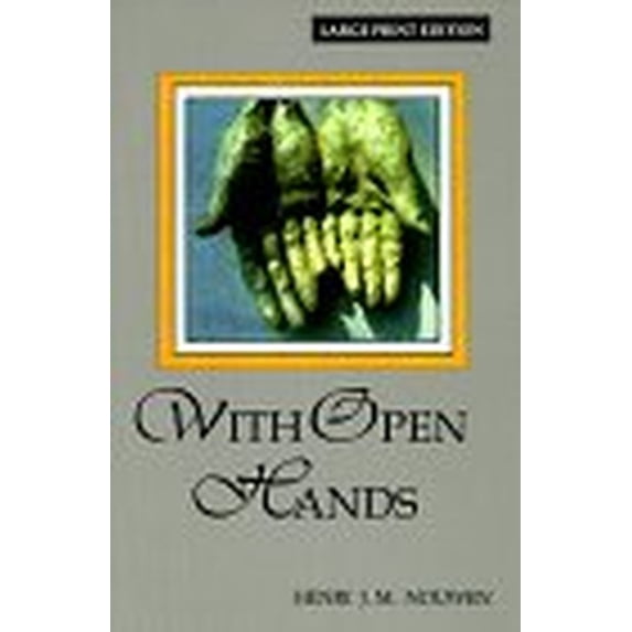 Pre-Owned With Open Hands Paperback