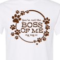 thumbnail image 4 of Inktastic You're Not the Boss of Me My Dog is T-Shirt, 4 of 5