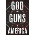 thumbnail image 1 of God and Guns in America, 1 of 5