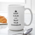 thumbnail image 6 of CafePress - Keep Calm And Trust Your - 15 oz Ceramic Large White Novelty Mug, 6 of 6