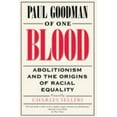 thumbnail image 1 of Pre-Owned Of One Blood: Abolitionism and the Origins of Racial Equality (Paperback) 0520226798 9780520226791, 1 of 1