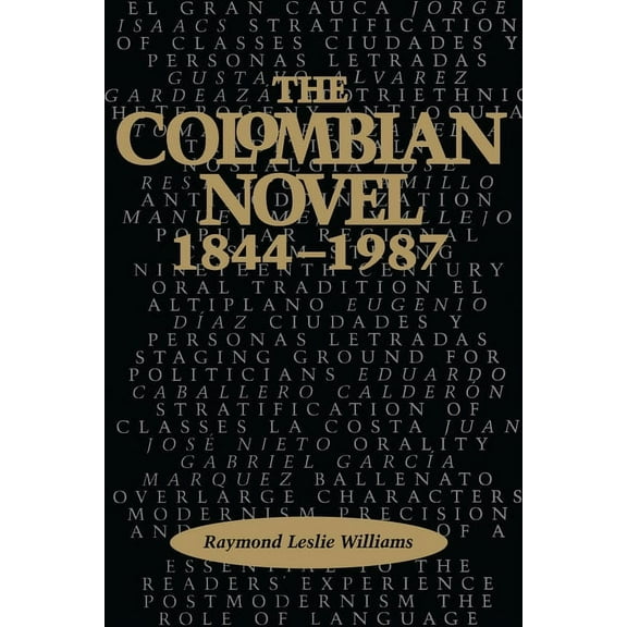 Texas Pan American The Colombian Novel, 1844-1987, (Paperback)