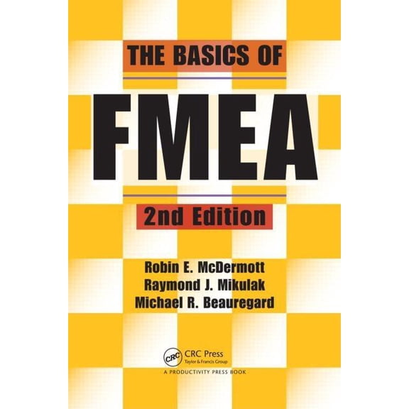 The Basics of Fmea, (Paperback)