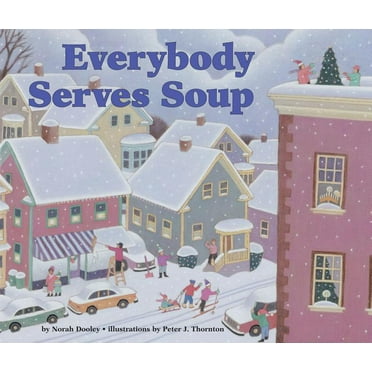 Carolrhoda Picture Books Everybody Serves Soup, (Paperback)