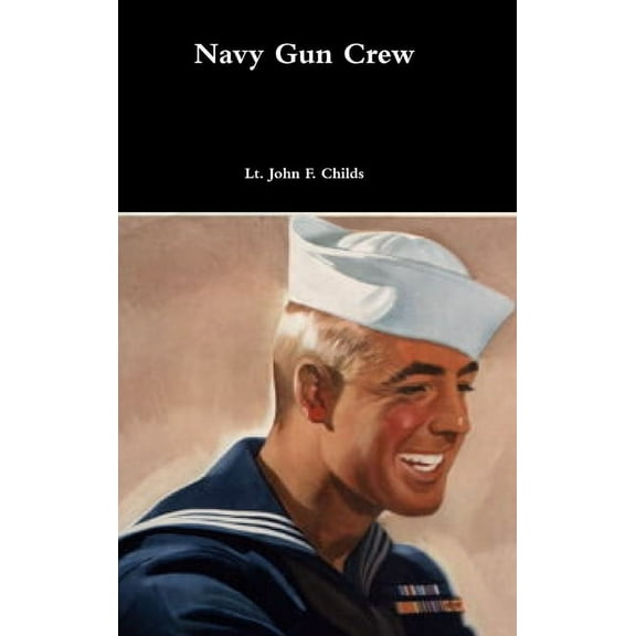 Navy Gun Crew, (Hardcover)