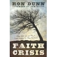 thumbnail image 2 of Faith Crisis : What Faith Isn't and Why It Doesn't Always Do What You Want (Paperback), 2 of 2