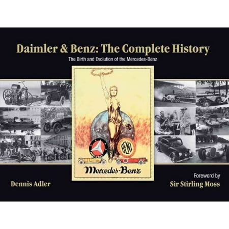 Daimler & Benz the Complete History