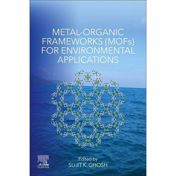 Metal-Organic Frameworks (Mofs) for Environmental Applications, (Paperback)