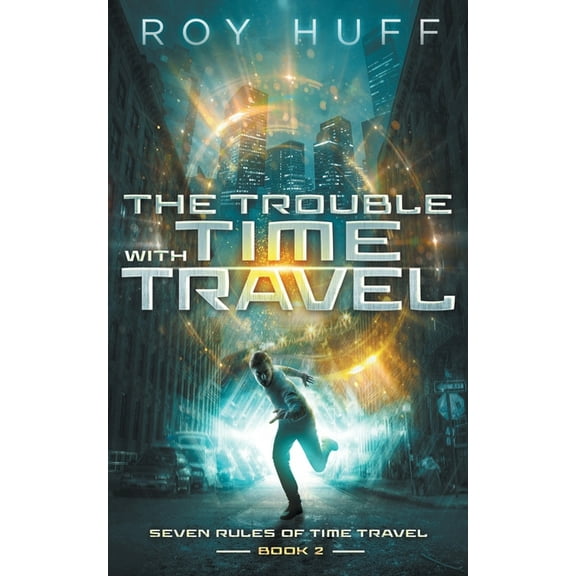 The Trouble With Time Travel