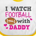 thumbnail image 4 of Inktastic I Watch Football with My Daddy Boys or Girls Baby Bib, 4 of 4
