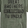 thumbnail image 3 of Instant Message - Great Brothers Get Promoted to Uncle - Men's Short Sleeve Graphic T-Shirt, 3 of 6