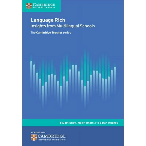 Language Rich: Insights from Multilingual Schools, (Paperback)