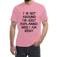 thumbnail image 2 of I'm Not Arguing I'm Just Explaining Why I'm Right T Shirt Shirts for Tall Men Men T Shirts Graphic Pack Corset Shirt Heavy Weight T Shirt Mens Big And Tall Shirt Pizza Planet Shirt Turtle Neck T, 2 of 3