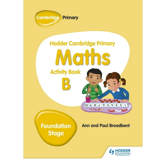 Hodder Cambridge Primary Maths Activity Book B Foundation Stage: Hodder Education Group, (Paperback)