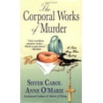 thumbnail image 1 of Pre-Owned The Corporal Works of Murder (Paperback) 0312984669 9780312984663, 1 of 1