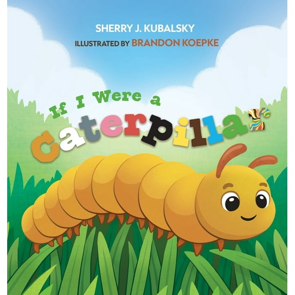 If I Were a Caterpillar, (Hardcover)