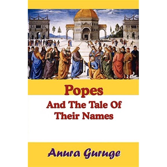 Pre-Owned Popes And The Tale Of Their Names Paperback