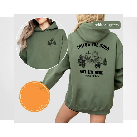 Follow the Word Not the Herd Christian Hoodie – Faith-Based Scripture Pullover with Bible Verse (Isaiah 18:11-13)