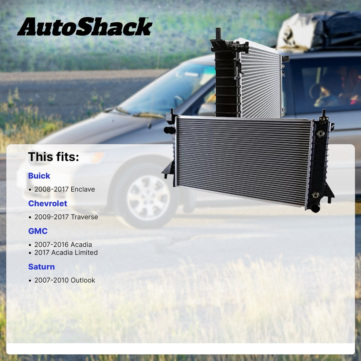Autoshack Radiator Compatible with Chevrolet, GMC, Buick & Saturn, Traverse 2009-2017 Acadia 2007-2016 Enclave 2008-2017 Acadia Limited 2017 Outlook 2007-2010, V6 3.6L, with Transmission Oil Cooler