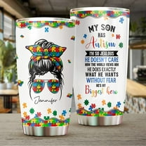 Autism Mom Unbreakable Tumbler 20oz - Autism Awareness Tumbler - Autism Mother Piece Shirt - Love My Son - Mother''s Day Gift