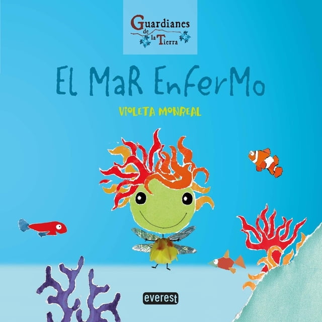 El mar enfermo (Guardianes de la Tierra)