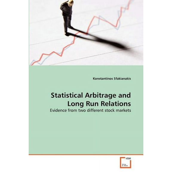 Statistical Arbitrage and Long Run Relations (Paperback)