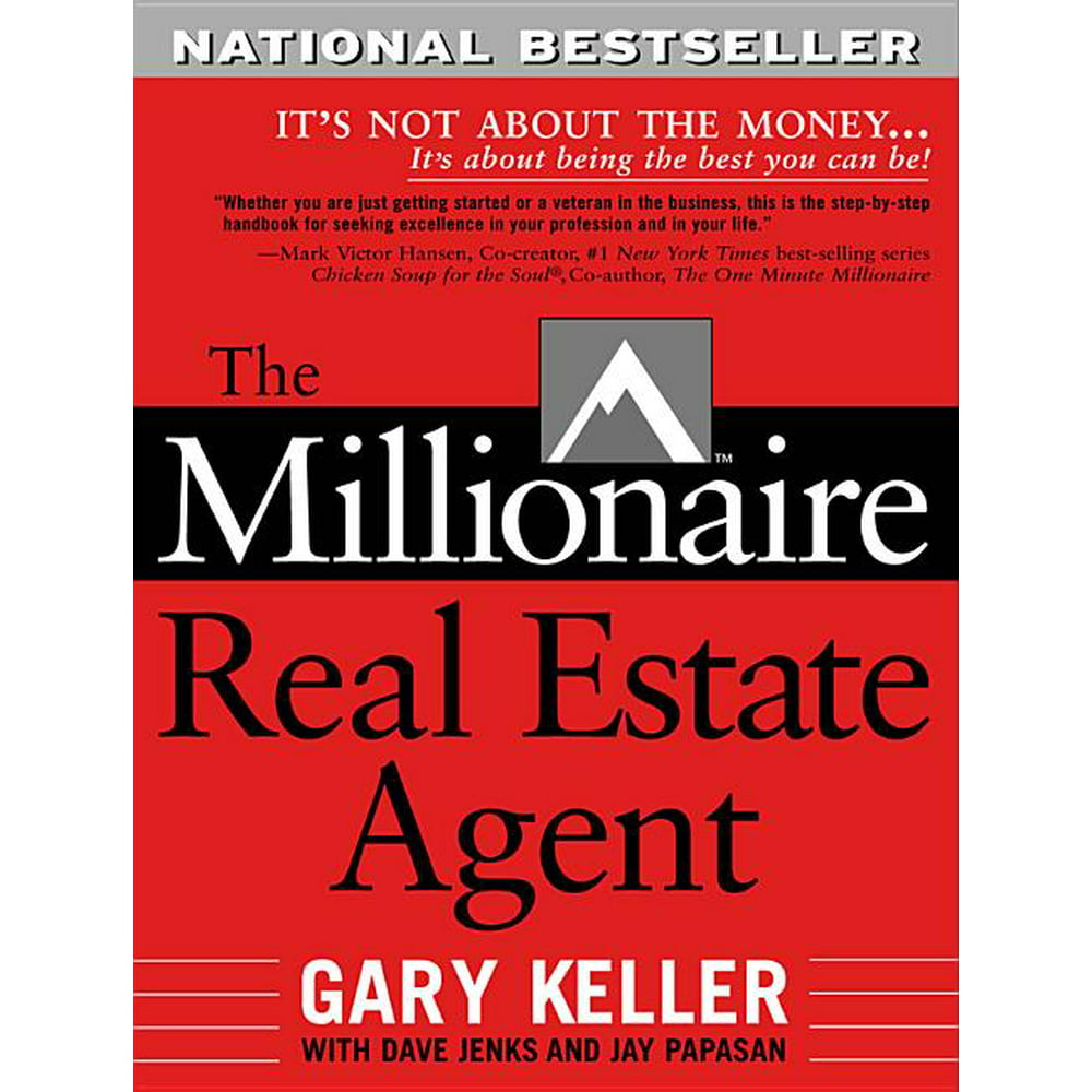 The Millionaire Real Estate Agent Its Not About the Money...Its About