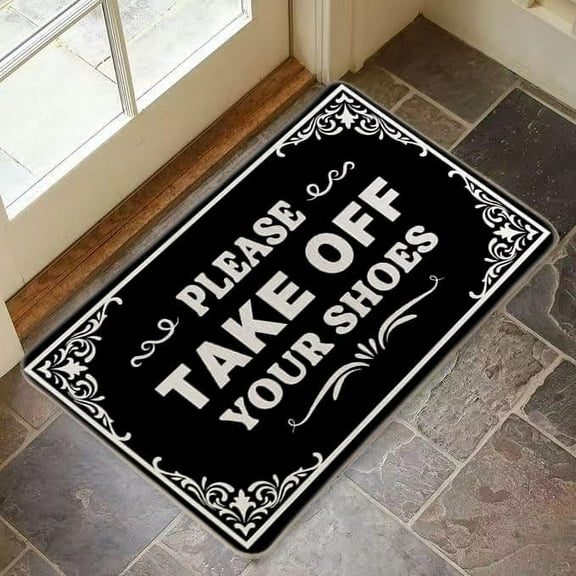 Please Take Off Your Shoes Mats for Front Door Entry Front Porch Doormat Non-Slip Carpet Rugs Floor Mat Decorative for Home Bathroom Kitchen Indoor 16x24 Inch