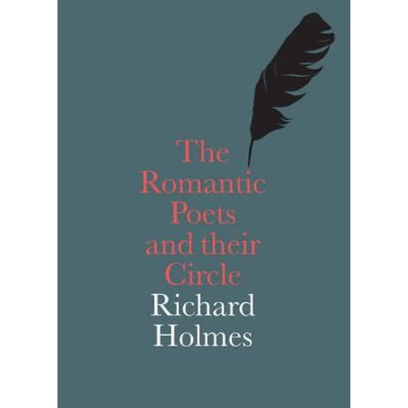 The Romantic Poets and Their Circle (Paperback)