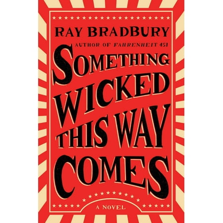 Something Wicked This Way Comes : A Novel (Best Coast Something In The Way)
