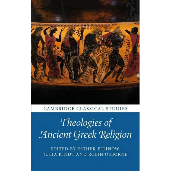 Cambridge Classical Studies Theologies of Ancient Greek Religion, (Hardcover)