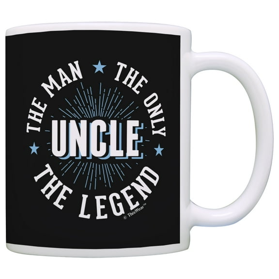 ThisWear Funny Mug for Uncle the Man Only Legend Fathers Day Mug for Mug Coffee Mug