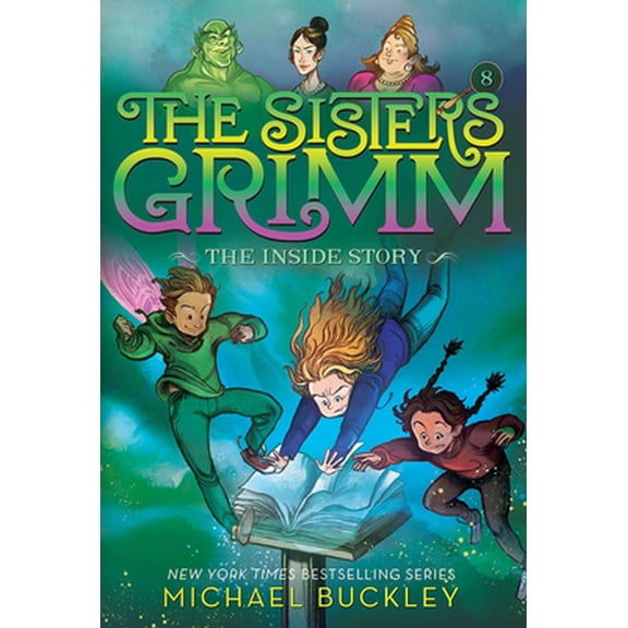Pre-Owned The Inside Story (the Sisters Grimm #8): 10th Anniversary Edition (Paperback) 1419720066 9781419720062