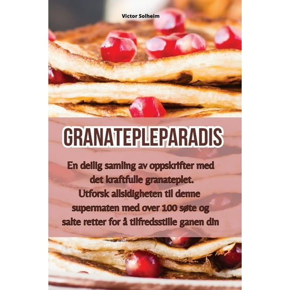 Granatepleparadis, (Paperback)