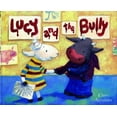 thumbnail image 1 of Pre-Owned Lucy and the Bully (Hardcover) 0807547867 9780807547861, 1 of 1