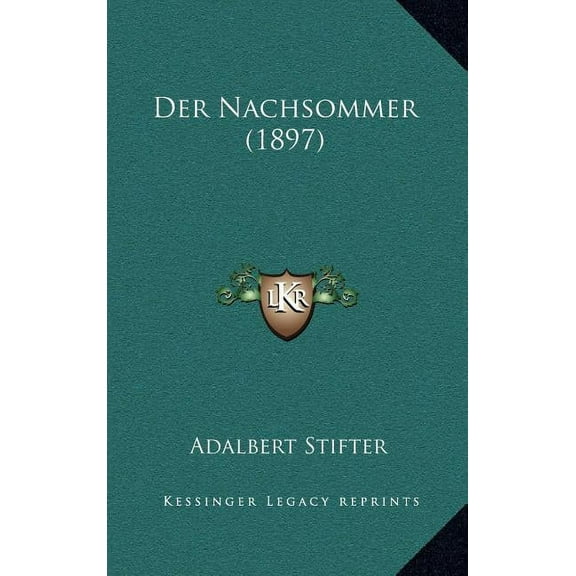Der Nachsommer (1897) (Hardcover)