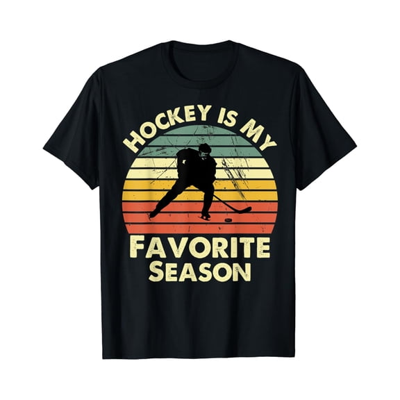 Hockey Is My Favorite Season Cool Saying For Sports Lovers T-Shirt All Size S-5Xl
