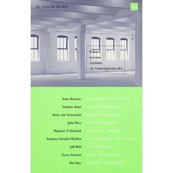 Pre-Owned Robert Lehman Lectures On Contemporary Art (Paperback) 0944521754 9780944521755