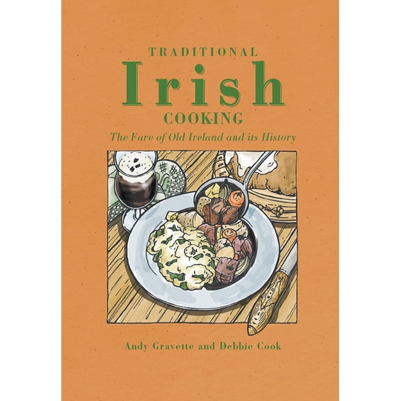 Pre-Owned Traditional Irish Cooking : The Fare of Old Ireland and Its History (Hardcover)