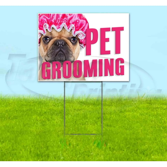 Pet Grooming (18" x 24") Yard Sign, Includes Metal Step Stake