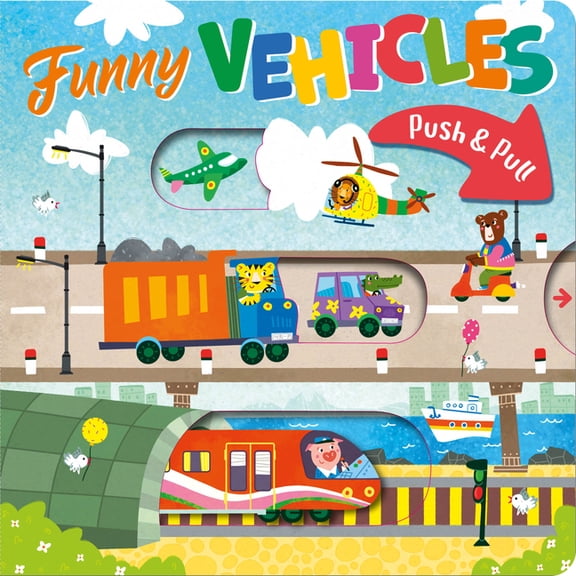 Push & Pull Funny Vehicles, (Board Book)