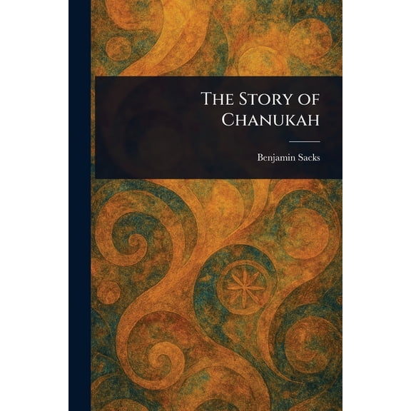 The Story of Chanukah, (Paperback)