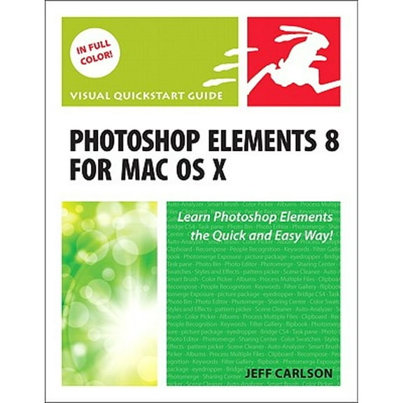 Photoshop Elements 8 for MAC OS X (Paperback) by Jeff Carlson