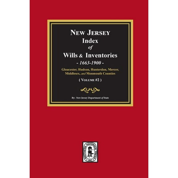 New Jersey Index of Wills and Inventories, 1663-1900. (Volume #2) (Paperback)
