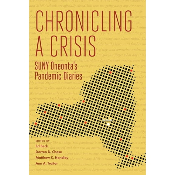 Suny Press Open Access Chronicling a Crisis: SUNY Oneonta's Pandemic Diaries, (Hardcover)