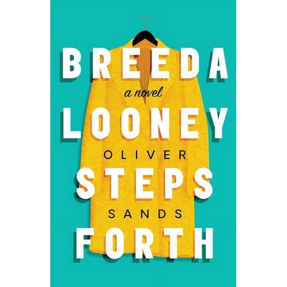 Breeda Looney Steps Forth, (Paperback)