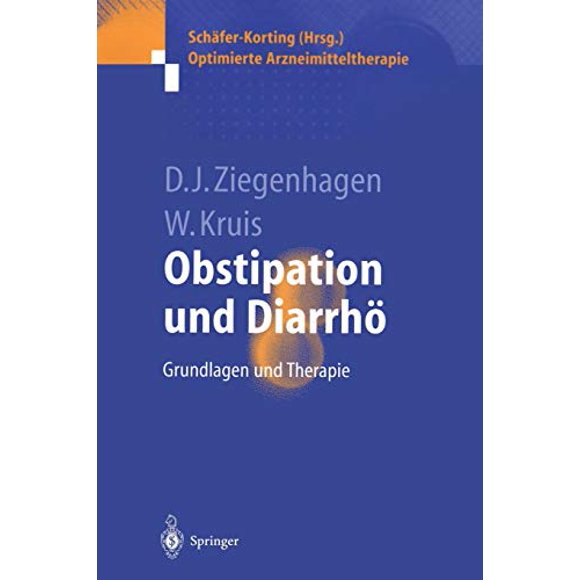 Obstipation und Diarrhö: Grundlagen und Therapie (Optimierte Arzneimitteltherapie) (German Edition)