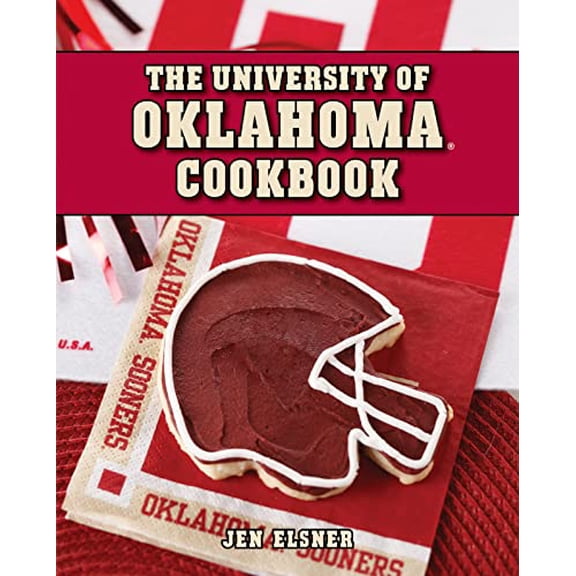 Pre-Owned The University of Oklahoma Cookbook (Spiral-bound) 1423630254 9781423630258